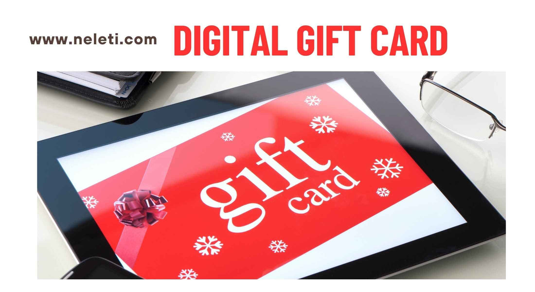 Why Digital Gift Cards are the Perfect Last-Minute Gift Idea? - neleti